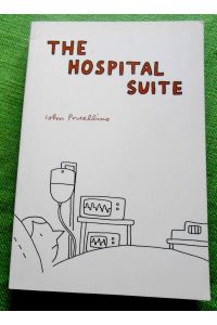 The Hospital Suite.