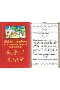 Geheimsymbole der Alchemie, Arzneikunde und Astrologie : mit mehr als 4500 Geheimsymbolen auf 122 Tafeln.   - G. W. Gessmann