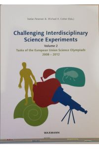 Challenging Interdisciplinary Science Experiments  - Volume 2. Tasks of the European Union Science Olympiads 2008-2012