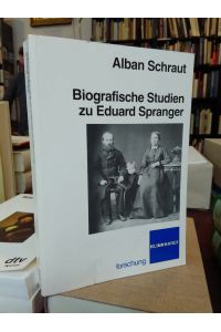 Biografische Studien zu Eduard Spranger.