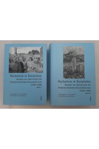 Hochschule im Sozialismus: Studien zur Friedrich-Schiller-Universität Jena (1945-1990): 2 Bde.