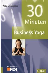 30 Minuten Business Yoga