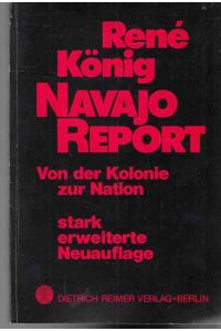 Navajo-Report : von der Kolonie zur Nation.