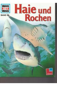 Haie und Rochen. - Was ist was Band 95.