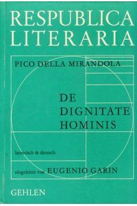 De Dignitate Hominis.   - Lateinisch und Deutsch.
