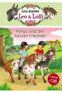 Leo & Lolli ? Ponys sind die besten Freunde!: Sammelband