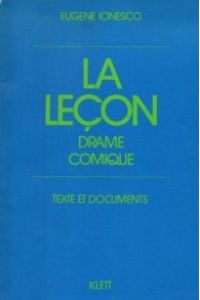 Ionesco, Eugène: La leçon Teil: Texte et documents