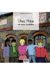 Unsa Haus: und andere Geschichten