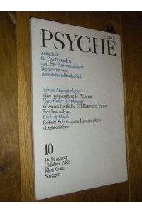 Psyche. Zeitschrift für Psychoanalyse und ihre Anwendungen. Heft 10, 36. Jahrgang, Oktober 1982