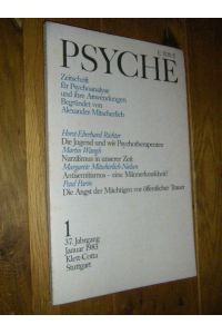 Psyche. Zeitschrift für Psychoanalyse und ihre Anwendungen. Heft 1, 37. Jahrgang, Januar 1983