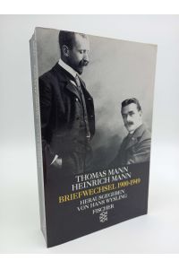 Thomas Mann / Heinrich Mann: Briefwechsel 1900 - 1945  - (Herausgegeben von Hans Wysling)