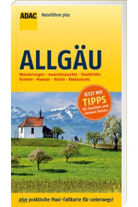 ADAC Reiseführer plus Allgäu: mit Maxi-Faltkarte zum Herausnehmen