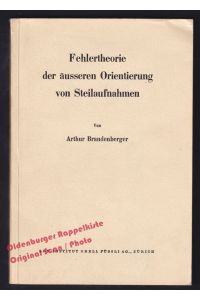 Fehlertheorie der äusseren Orientierung von Steilaufnahmen (1946) - Brandenberger, Arthur
