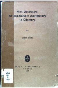 Das Eindringen der hochdeutschen Schriftsprache in Lüneburg;