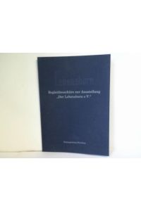 Begleitbroschüre zur Ausstellung Der Lebensborn e. V. . Eine Ausstellung des Kreisjugendring Ebersberg