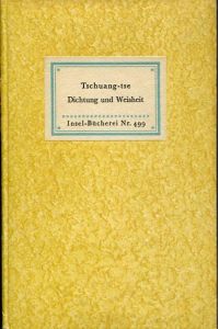Dichtung und Weisheit (IB 499). Aus dem chinesischen Urtext übersetzt von Hans O. H. Stange. 11. -20. Tsd.