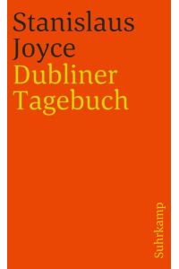 Das Dubliner Tagebuch des Stanislaus Joyce (suhrkamp taschenbuch)