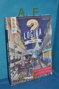 Logika - Paris 1920 : über 50 Escape Room Rätsel aus der Goldenen Zeit von Nachtclubs, Kunstikonen und Jazzbands.   - Annekatrin Baumann, Christina Behnke / TOPP