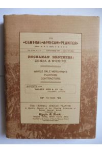 THE CENTRAL AFRICAN PLANTER. Vol. 1 Nos. 1-12. September 1895-August 1896 *. Nachdruck/Faksimile/Reprint.
