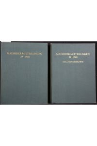 Madrider Mitteilungen Band 29 (1988). 2 Bände.