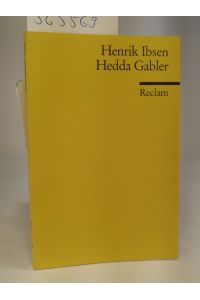 Hedda Gabler. Schauspiel in vier Akten  - Reclams Universal-Bibliothek Nr. 2773