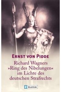 Richard Wagners Ring der Nibelungen im Lichte des deutschen Strafrechts (0)