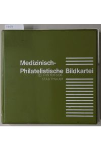 Medizinisch-philatelistische Bildkartei. (komplett)