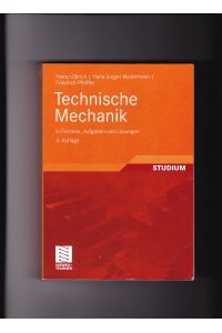 Heinz Ulbrich, Weidemann, Technische Mechanik in Formeln, Aufgaben und Lösungen