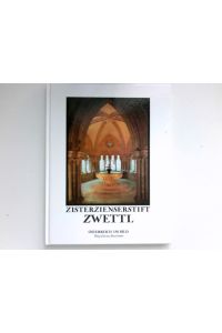 Zisterzienserstift Zwettl :  - Text von Johann Tomaschek. Mit 95 Farbbildern nach Photogr. von Gerhard Trumler. Hrsg. von Joachim Klinger / Österreich im Bild.