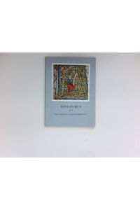 Miniaturen aus deutschen Handschriften :  - Mit e. Einl. von Fedja Anzelewsky / Der silberne Quell ; Bd. 55.