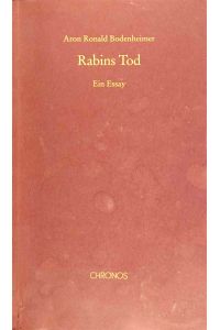 Rabins Tod : ein Essay.