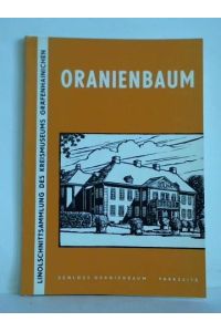 Oranienbaum - Linolschnittsammlung des Kreismuseums Gräfenhainichen