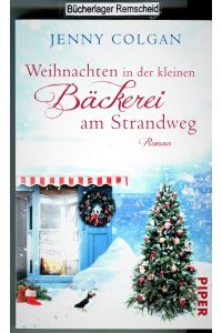Weihnachten in der kleinen Bäckerei am Strandweg (Die kleine Bäckerei am Strandweg 3): Roman