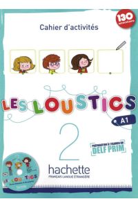 Les Loustics 2 /Méthode de français / Cahier dactivités + CD Audio - Arbeitsbuch mit Audio-CD  - Méthode de français / Cahier dactivités + CD Audio - Arbeitsbuch mit Audio-CD