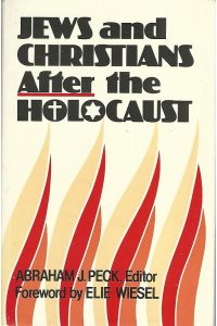 Jews and Christians After the Hollocaust.