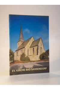Die Kirchen der Evang. Kirchengemeinde Bad Sassendorf. SST. Simon und Judas Thaddäus / Die Pfarrkirche St. Pantaleon in Lohne