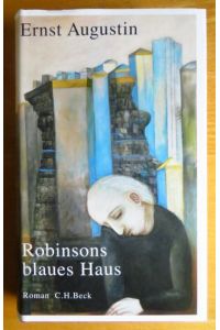 Robinsons blaues Haus : Roman.