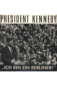 Schallplatte: President Kennedy Ich bin ein Berliner