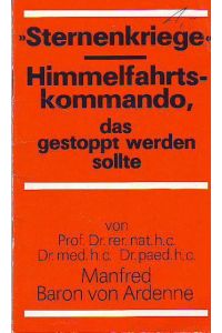 Sternenkriege - Himmelfahrtskommando, das gestoppt werden sollte.   - Erstveröffentlichung im im Neuen Deutschland vom 9. April 1985.