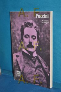 Giacomo Puccini  - dargest. von / Rowohlts Monographien , 325