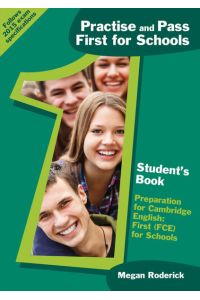 Practise and Pass First for Schools  - Student's Book