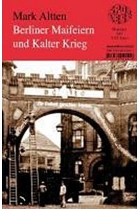 Berliner Maifeiern und Kalter Krieg: Band 241