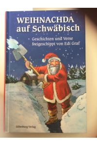 Weihnachda auf Schwäbisch : Geschichten und Verse.