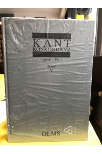 Kant-Konkordanz zu den Werken Immanuel Kants.   - Band V: logisch - Plato.