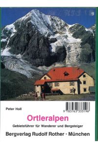 Ortleralpen. Gebietsführer für Wanderer und Bergsteiger