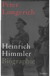Heinrich Himmler. Biographie.