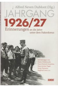 Jahrgang 1926/27.   - Erinnerungen an die Jahré unter dem Hakenkreuz.