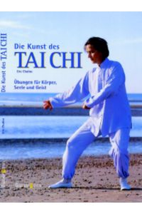 Die Kunst des Tai Chi