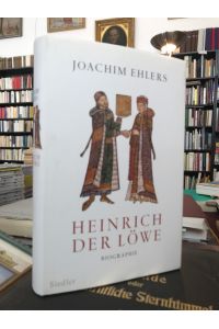 Heinrich der Löwe.   - Biographie.