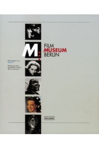 M: Filmmuseum Berlin.   - Hrsg. von Wolfgang Jacobsen ... [Übers.: Andrew Boreham ...],